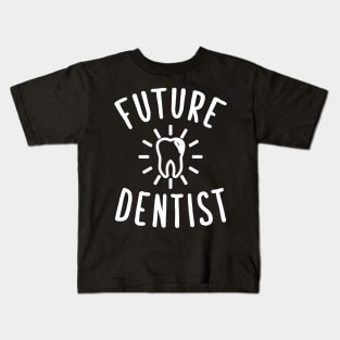 Future dentist Kids T-Shirt